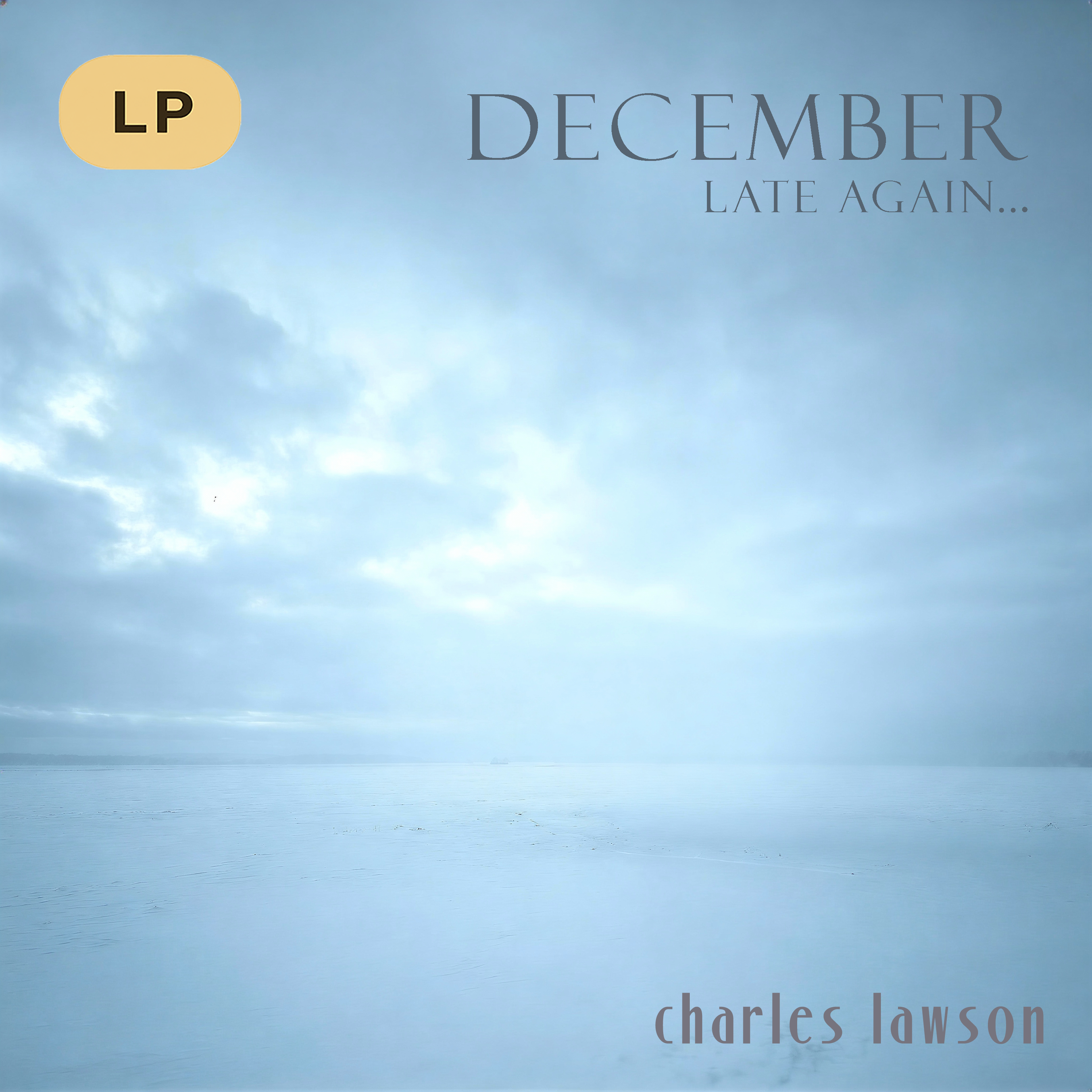 December Late Again album cover